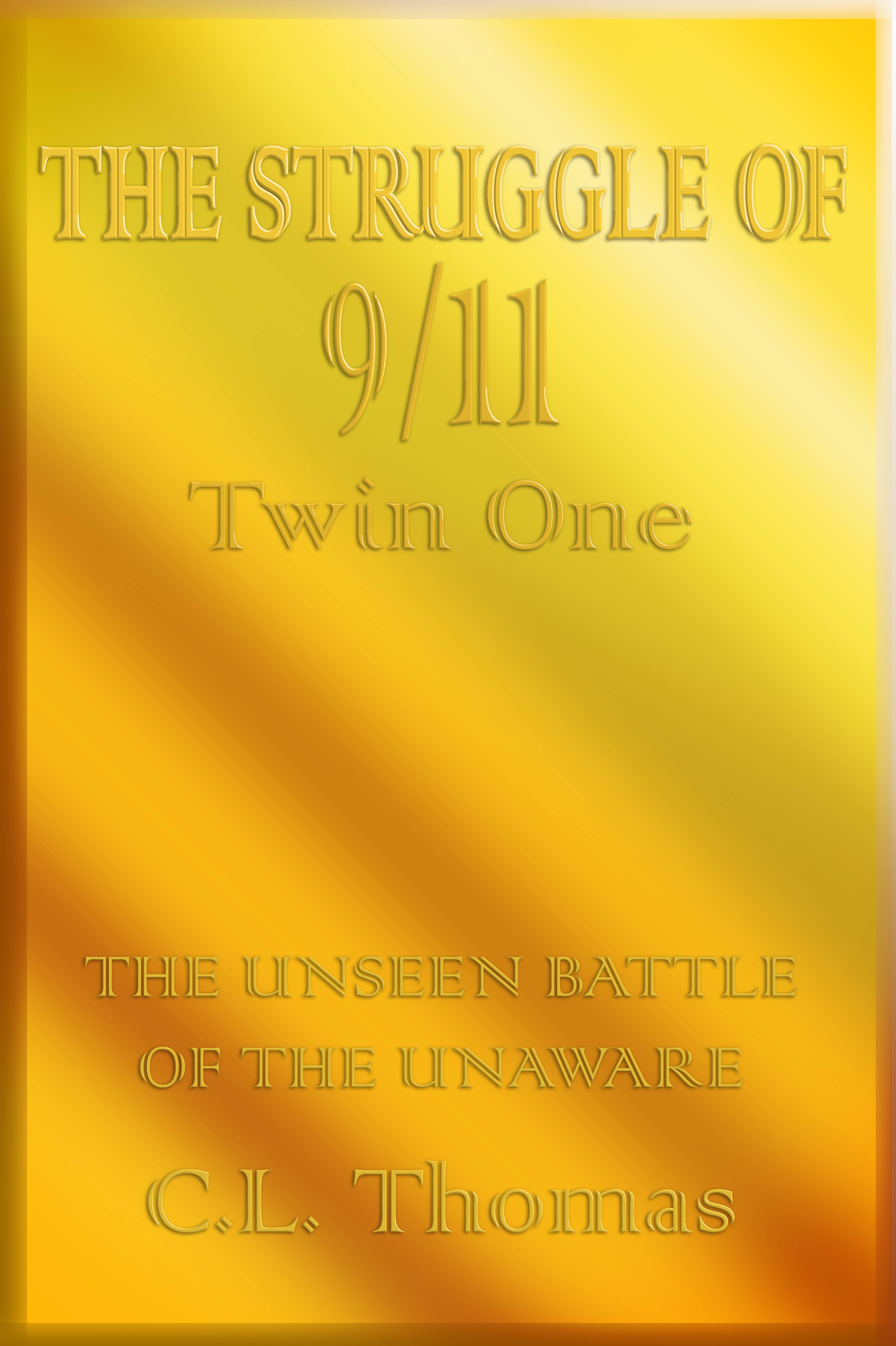 The Struggle of 9/11 by C. L. Thomas book cover